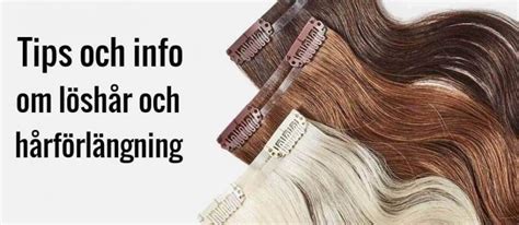 Tips och info om hårförlängningar och löshår – Gloriana